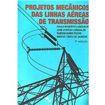 Ficha técnica e caractérísticas do produto Livro - Projetos Mecânicos das Linhas Aéreas de Transmissão