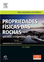 Ficha técnica e caractérísticas do produto Livro - Propriedades Físicas das Rochas Aplicadas à Engenharia de Petróleo