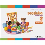 Ficha técnica e caractérísticas do produto Livro - Prosinha: 2º Ano - Educação Infantil - Coleção Prosinha