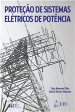 Ficha técnica e caractérísticas do produto Protecao de Sistemas Eletricos de Potencia - Ltc - Didatico