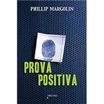 Ficha técnica e caractérísticas do produto Livro - Prova Positiva - Acima de Qualquer Suspeita