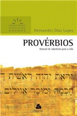Ficha técnica e caractérísticas do produto Livro - Provérbios - Comentários Expositivos Hagnos