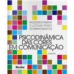 Ficha técnica e caractérísticas do produto Livro - Psicodinâmica das Cores em Comunicação