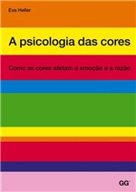 Ficha técnica e caractérísticas do produto Livro - Psicologia das Cores, a