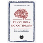 Ficha técnica e caractérísticas do produto Livro - Psicologia do Cotidiano