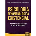 Livro - Psicologia Fenomenológica Existencial