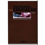 Ficha técnica e caractérísticas do produto Livro - Psicologia na Educação