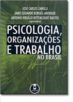 Ficha técnica e caractérísticas do produto Livro - Psicologia, Organizacoes e Trabalho 1Ed. *