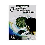 Ficha técnica e caractérísticas do produto Livro - Psicólogo Nas Organizações de Trabalho