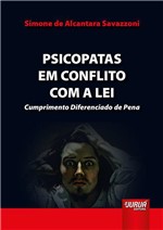 Ficha técnica e caractérísticas do produto Livro - Psicopatas em Conflito com a Lei