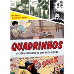 Ficha técnica e caractérísticas do produto Livro - Quadrinhos: História Moderna de uma Arte Global
