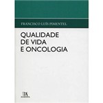 Ficha técnica e caractérísticas do produto Livro - Qualidade de Vida e Oncologia