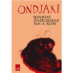 Ficha técnica e caractérísticas do produto Livro - Quantas Madrugadas Tem a Noite