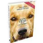 Ficha técnica e caractérísticas do produto Livro - Quatro Vidas de um Cachorro (capa do Filme)