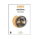 Ficha técnica e caractérísticas do produto Livro - que e Angustia, o