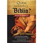 Livro - Quem Escreveu a Bíblia?