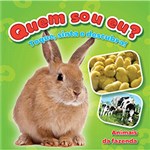 Ficha técnica e caractérísticas do produto Livro - Quem Sou Eu? Animais da Fazenda - Coleção Toque, Sinta e Descubra!