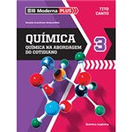 Ficha técnica e caractérísticas do produto Livro - Química 3: Química na Abordagem do Cotidiano - Moderna Plus