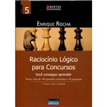 Livro - Raciocínio Lógico para Concursos: Você Consegue Aprender - Vol. 5 - Série Impetus Concursos