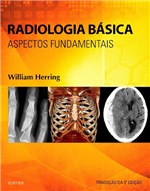 Ficha técnica e caractérísticas do produto Livro - Radiologia Básica - Aspectos Fundamentais