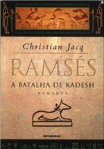 Ficha técnica e caractérísticas do produto Livro - Ramsés: a Batalha de Kadesh (Vol. 3)