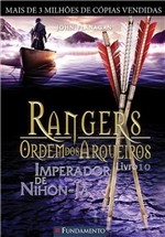 Ficha técnica e caractérísticas do produto Livro - Rangers Ordem dos Arqueiros 10 - Imperador de Nihon-Ja