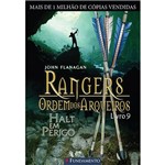 Livro - Rangers - Ordem dos Arqueiros: Halt em Perigo - Livro 9