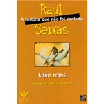 Ficha técnica e caractérísticas do produto Livro - Raul Seixas: a História que não Foi Contada