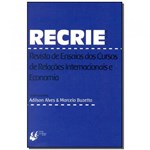 Ficha técnica e caractérísticas do produto Livro - Recrie - N. 3 - Porto de Ideias