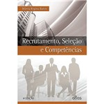 Ficha técnica e caractérísticas do produto Livro - Recrutamento, Seleção e Competências