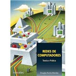 Ficha técnica e caractérísticas do produto Livro - Redes de Compudadores - Teoria e Prática