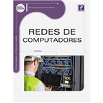 Ficha técnica e caractérísticas do produto Livro - Redes de Computadores: Série Eixos