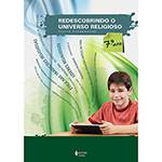Livro - Redescobrindo o Universo Religioso: Ensino Fundamental - 7º Ano