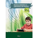 Ficha técnica e caractérísticas do produto Livro - Redescobrindo o Universo Religioso: Ensino Fundamental - 7º Ano