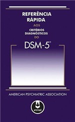 Ficha técnica e caractérísticas do produto Livro - Referência Rápida Aos Critérios Diagnósticos do DSM 5