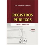 Ficha técnica e caractérísticas do produto Livro - Registros Públicos - Teoria e Prática