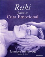 Ficha técnica e caractérísticas do produto Reiki para a Cura Emocional - Pensamento