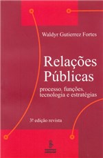 Ficha técnica e caractérísticas do produto Relacoes Publicas Processo Funcoes Tecnologia e Es - Grupo Summus