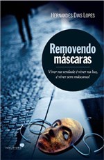 Ficha técnica e caractérísticas do produto Removendo Mascaras - Hagnos