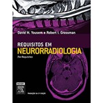 Ficha técnica e caractérísticas do produto Livro - Requisitos em Neurorradiologia
