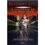 Livro - Resident Evil: o Incidente de Caliban Cove