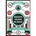 Ficha técnica e caractérísticas do produto Livro - Resíduos Sólidos no Brasil