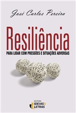 Ficha técnica e caractérísticas do produto Livro - Resiliencia