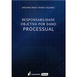 Ficha técnica e caractérísticas do produto Livro - Responsabilidade Objetiva por Dano Processual