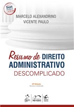 Ficha técnica e caractérísticas do produto Resumo de Direito Administrativo Descomplicado - 11 Ed - Metodo - Concurso