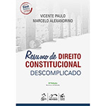 Ficha técnica e caractérísticas do produto Livro - Resumo de Direito Constitucional Descomplicado
