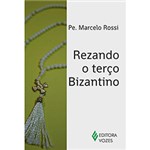 Ficha técnica e caractérísticas do produto Livro - Rezando o Terço Bizantino