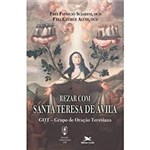 Ficha técnica e caractérísticas do produto Livro - Rezar com Santa Teresa de Avila