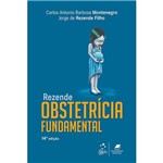 Ficha técnica e caractérísticas do produto Livro - Rezende Obstetrícia Fundamental
