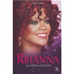 Ficha técnica e caractérísticas do produto Livro - Rihanna